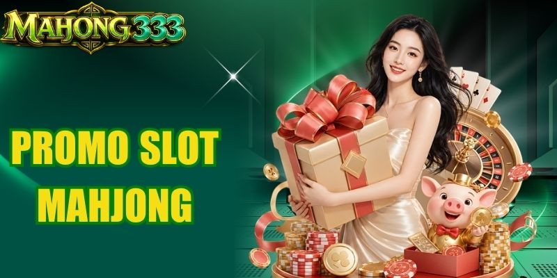 Promo Slot Mahjong